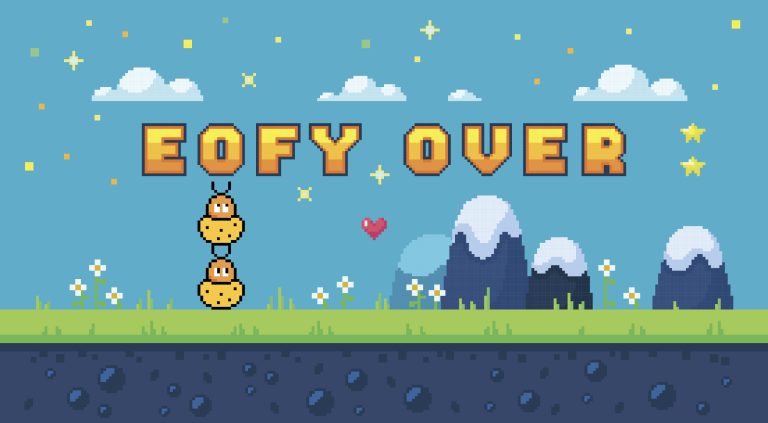 A pixelated landscape with 2 little avatars and game-like text reading EOFY OVER