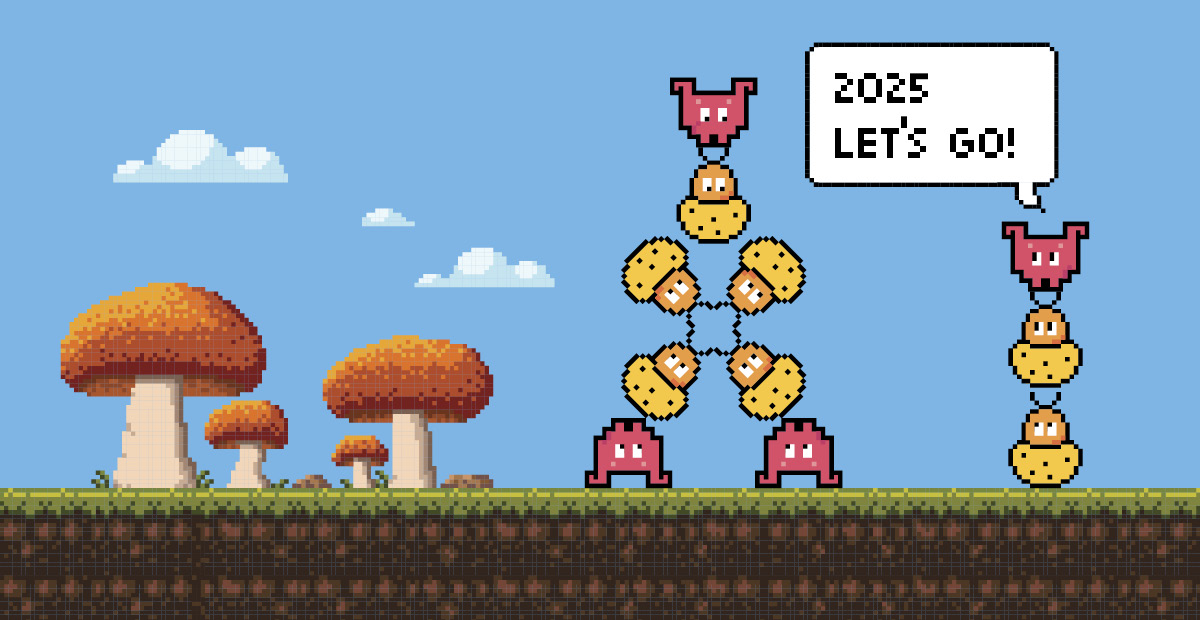 A pixelated landscape with 2 little avatars and game-like text reading 2025 LET’s GO!