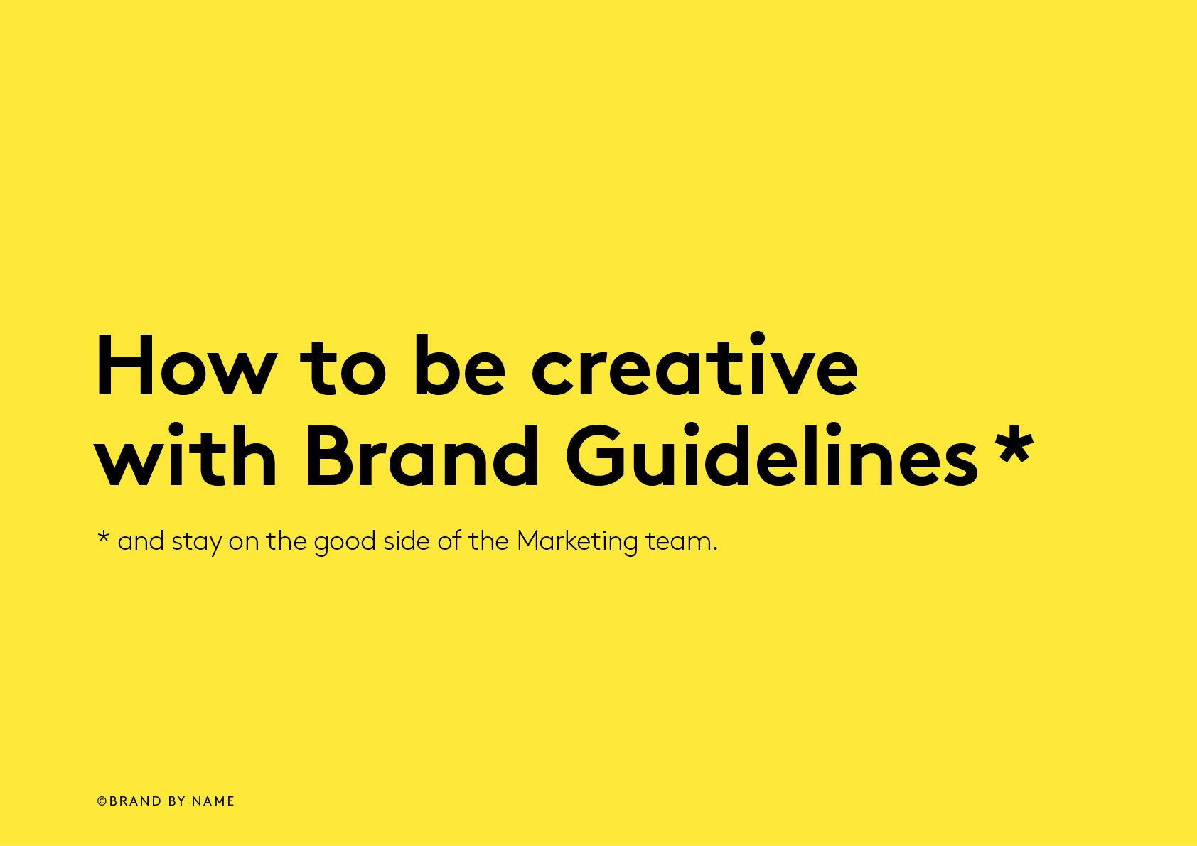 Text reads : How to be creative with Brand Guidelines