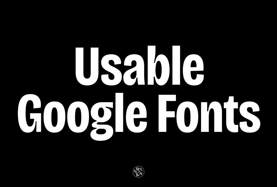 Text reads : Usable Google Fonts